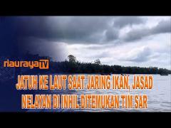 SEORANG NELAYAN DI INHIL JATUH KE LAUT DARI POMPONGNYA SAAT MENJARING IKAN